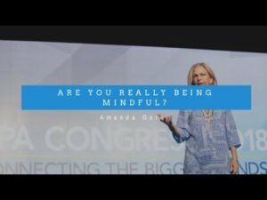 Amanda Gore "are you really being mindful"